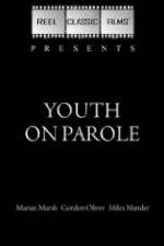 Watch Youth on Parole Movie4k