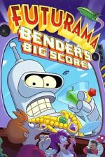 Watch Futurama: Bender's Big Score Movie4k