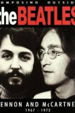 Watch Beatles - Composing Outside The Beatles: Lennon & McCartney 1967-1972 Movie4k