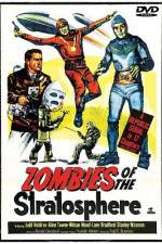 Watch Zombies of the Stratosphere Movie4k