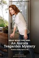 Watch Reap What You Sew: An Aurora Teagarden Mystery Movie4k