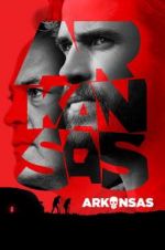 Watch Arkansas Movie4k