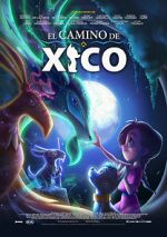 Watch Xico\'s Journey Movie4k