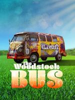 Watch The Woodstock Bus Movie4k
