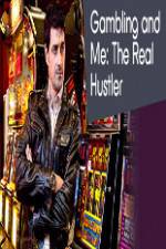 Watch Gambling Addiction and Me:The Real Hustler Movie4k