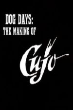 Watch Dog Days: The Making of \'Cujo\' Movie4k