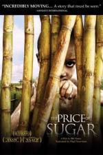 Watch The Price of Sugar Movie4k