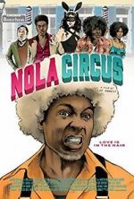 Watch N.O.L.A Circus Movie4k