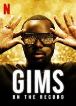 Watch GIMS: On the Record Movie4k