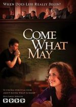 Watch Come What May Movie4k