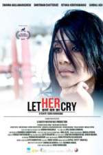 Watch Let Her Cry Movie4k