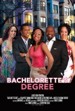 Watch Bachelorette\'s Degree Movie4k