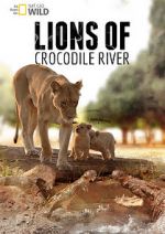 Watch Lions of Crocodile River Movie4k