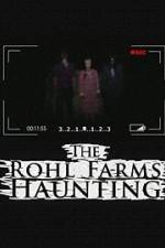 Watch The Rohl Farms Haunting Movie4k