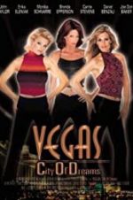 Watch Vegas, City of Dreams Movie4k