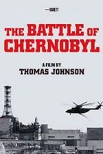 Watch The Battle of Chernobyl Movie4k