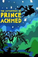 Watch The Adventures of Prince Achmed Movie4k