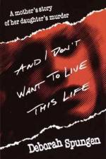 Watch I Don't Want to Live this Life Movie4k