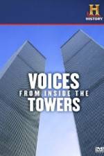 Watch History Channel Voices from Inside the Towers Movie4k