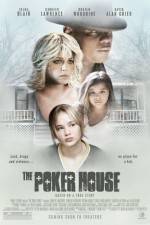 Watch The Poker House Movie4k