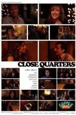 Watch Close Quarters Movie4k