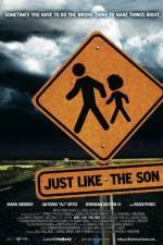 Watch Just Like the Son Movie4k