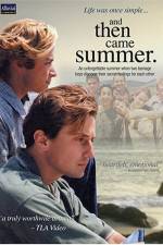 Watch And Then Came Summer Movie4k