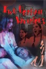 Watch Two Orphan Vampires Movie4k