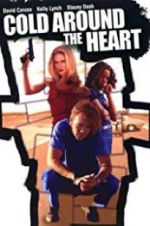 Watch Cold Around the Heart Movie4k