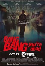Watch Bang Bang You\'re Dead Movie4k