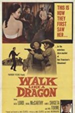 Watch Walk Like a Dragon Movie4k