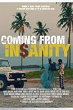 Watch Coming from Insanity Movie4k