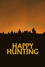 Watch Happy Hunting Movie4k