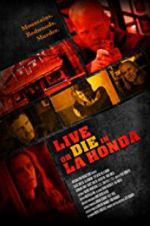 Watch Live or Die in La Honda Movie4k