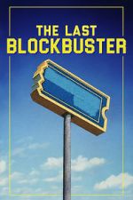 Watch The Last Blockbuster Movie4k