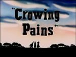 Watch Crowing Pains (Short 1947) Movie4k