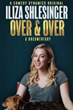 Watch Iliza Shlesinger: Over & Over Movie4k