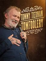 Watch Tommy Tiernan: Tomfoolery (TV Special 2024) Movie4k