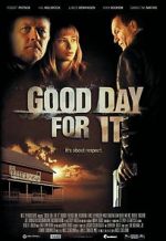 Watch Good Day for It Movie4k