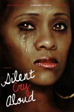 Watch Silent Cry Aloud Movie4k