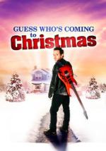 Watch Guess Who's Coming to Christmas Movie4k