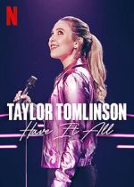 Watch Taylor Tomlinson: Have It All (TV Special 2024) Online Movie4k