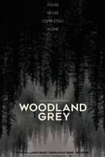 Watch Woodland Grey Movie4k