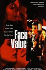 Watch Face Value Movie4k