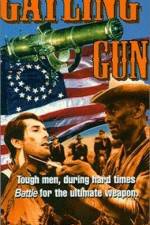 Watch The Gatling Gun Movie4k