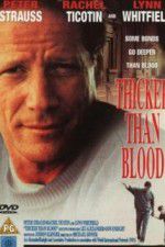 Watch Thicker Than Blood The Larry McLinden Story Movie4k