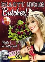 Watch Beauty Queen Butcher Movie4k