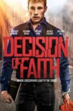 Watch Decision of Faith Movie4k