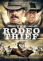 Watch The Rodeo Thief Movie4k