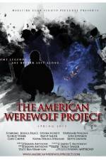 Watch The American Werewolf Project Movie4k